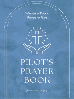 cover image of Pilot's Prayer Book--Whispers of Power